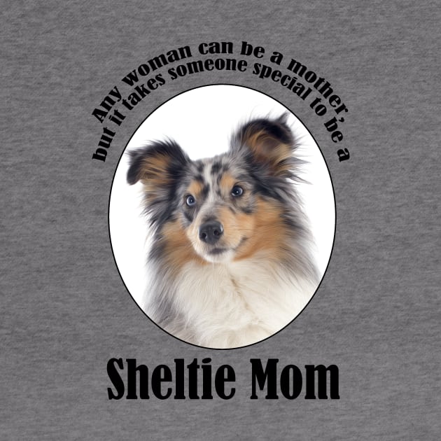 Blue Merle Sheltie Mom by You Had Me At Woof